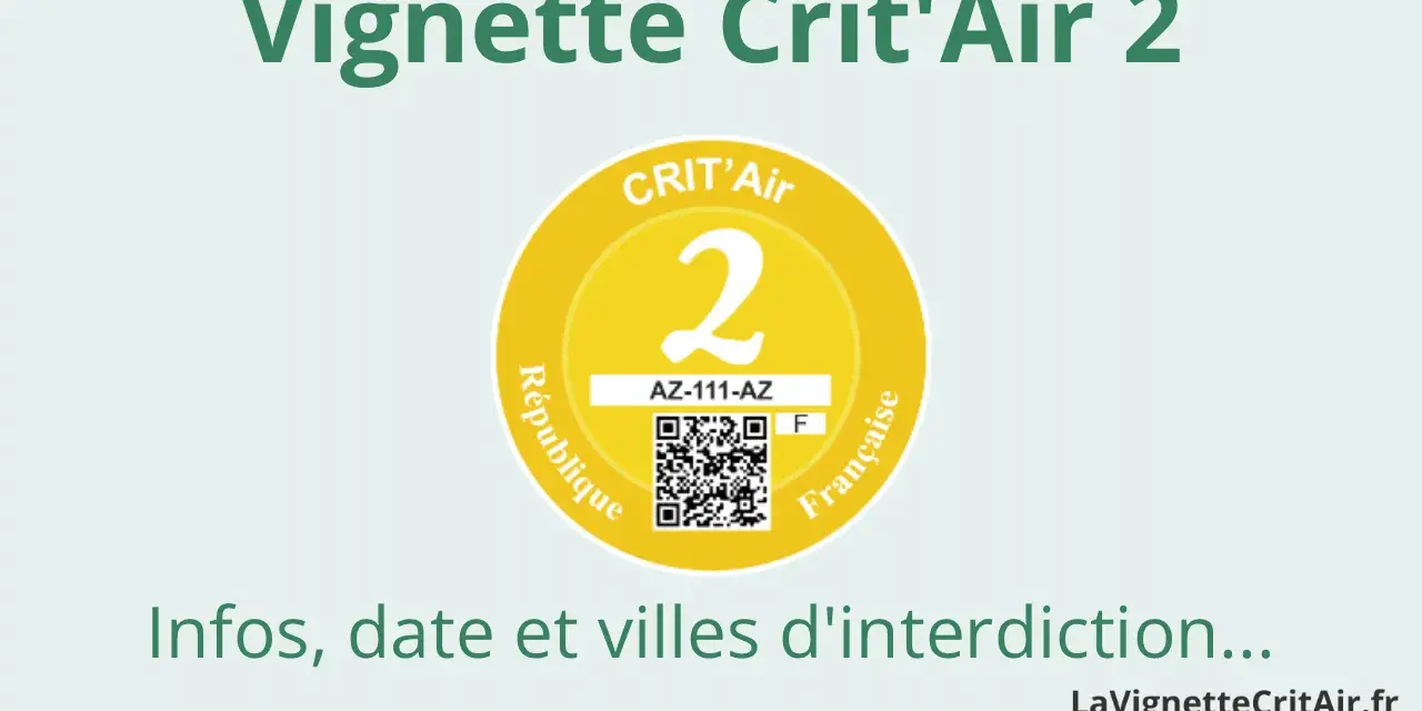 Vignette Crit'Air 2, symbole de la ZFE Paris. Infos sur le calendrier Crit'Air et les villes d'interdiction.